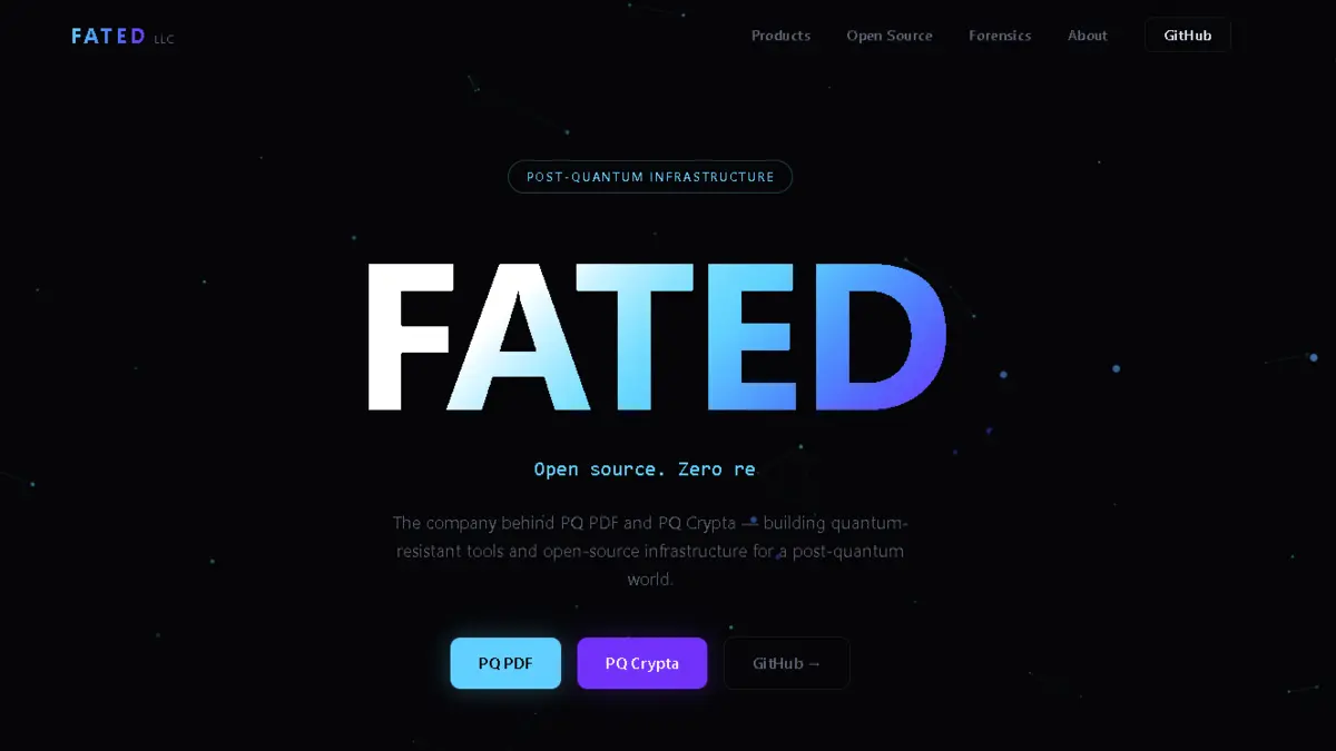 Fated LLC — post-quantum infrastructure company site